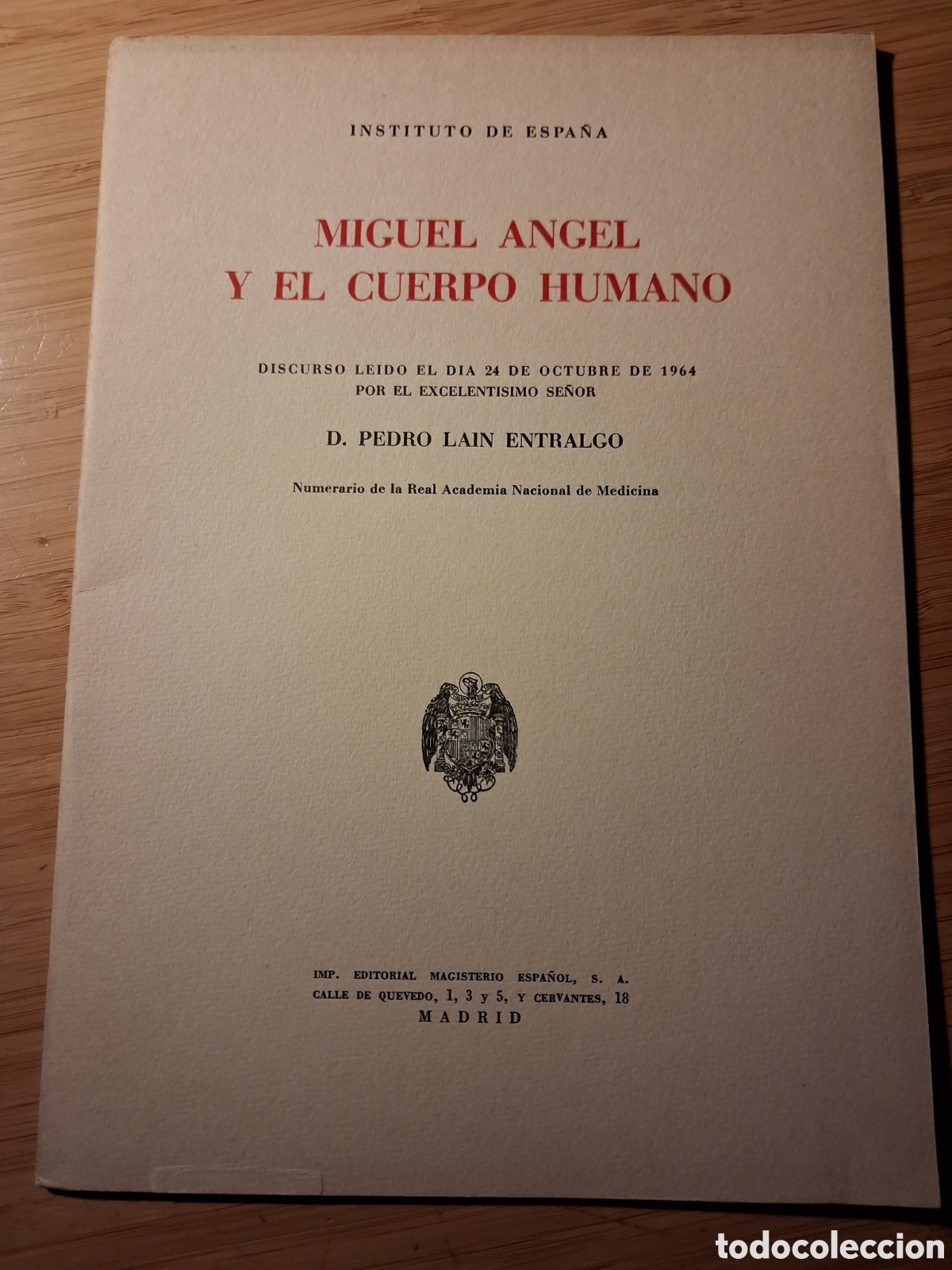 Libros de segunda mano: Miguel Angel y el cuerpo humano - Pedro Lain Entralgo (Instituto de Espa&ntilde;a 1964)