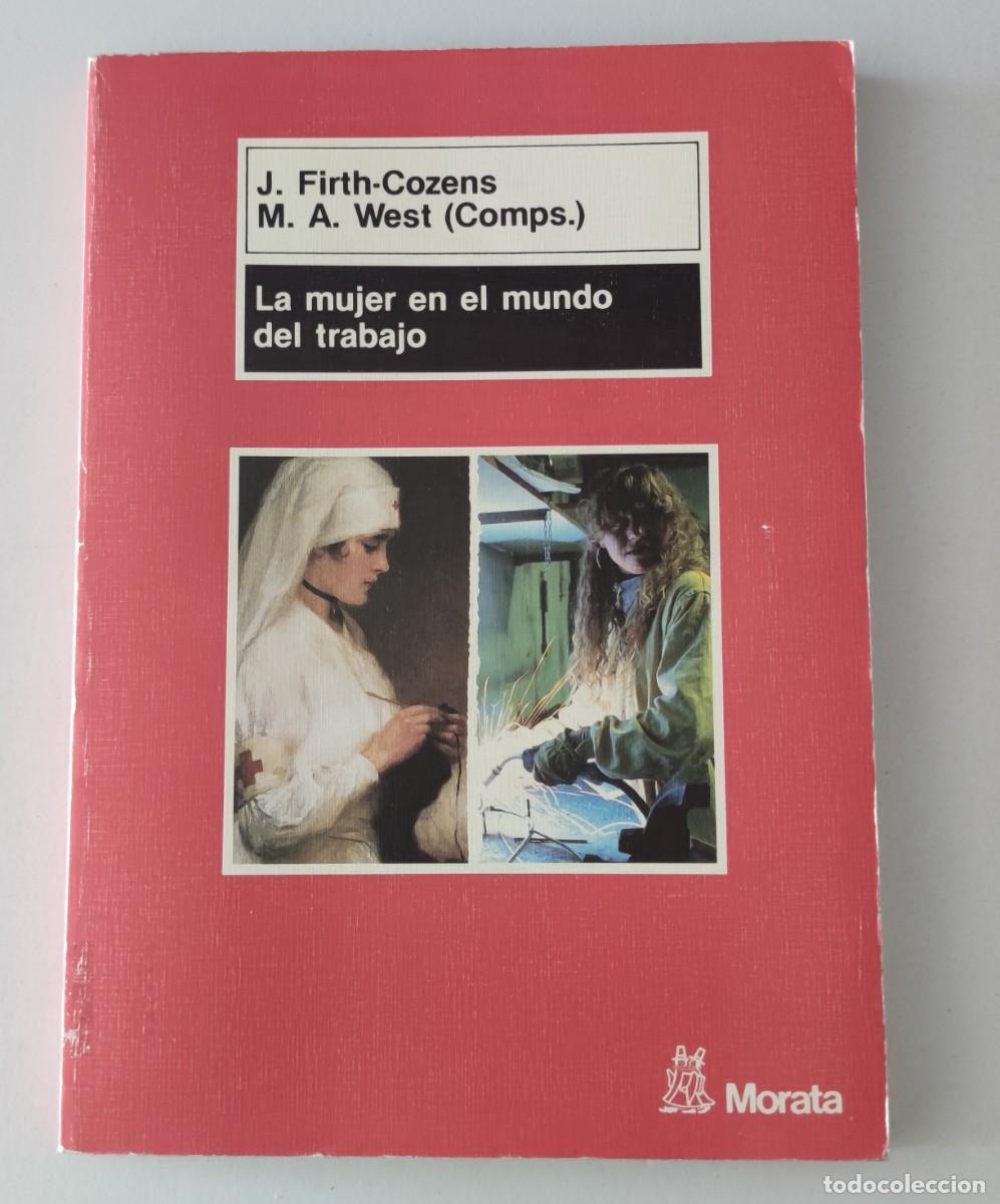 Libros de segunda mano: LA MUJER EN EL MUNDO DEL TRABAJO