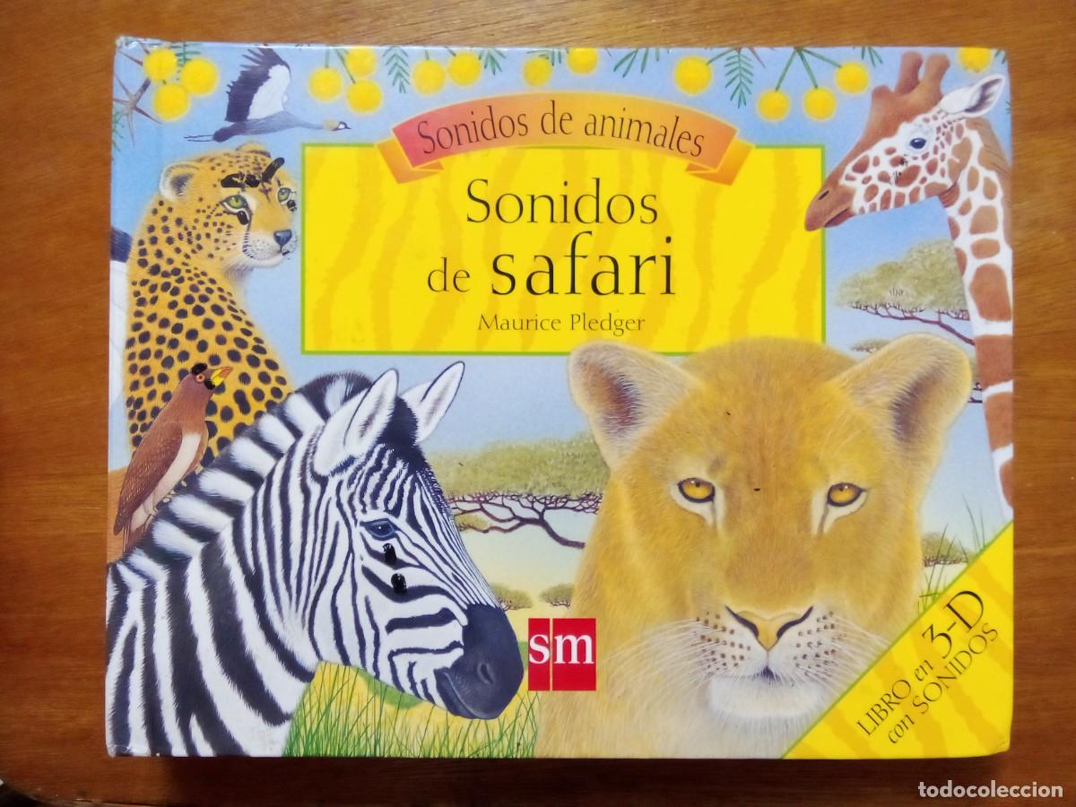 Libros de segunda mano: SONIDOS DE SAFARI, MAURICE PLEDGER, SONIDOS DE ANIMALES, SM