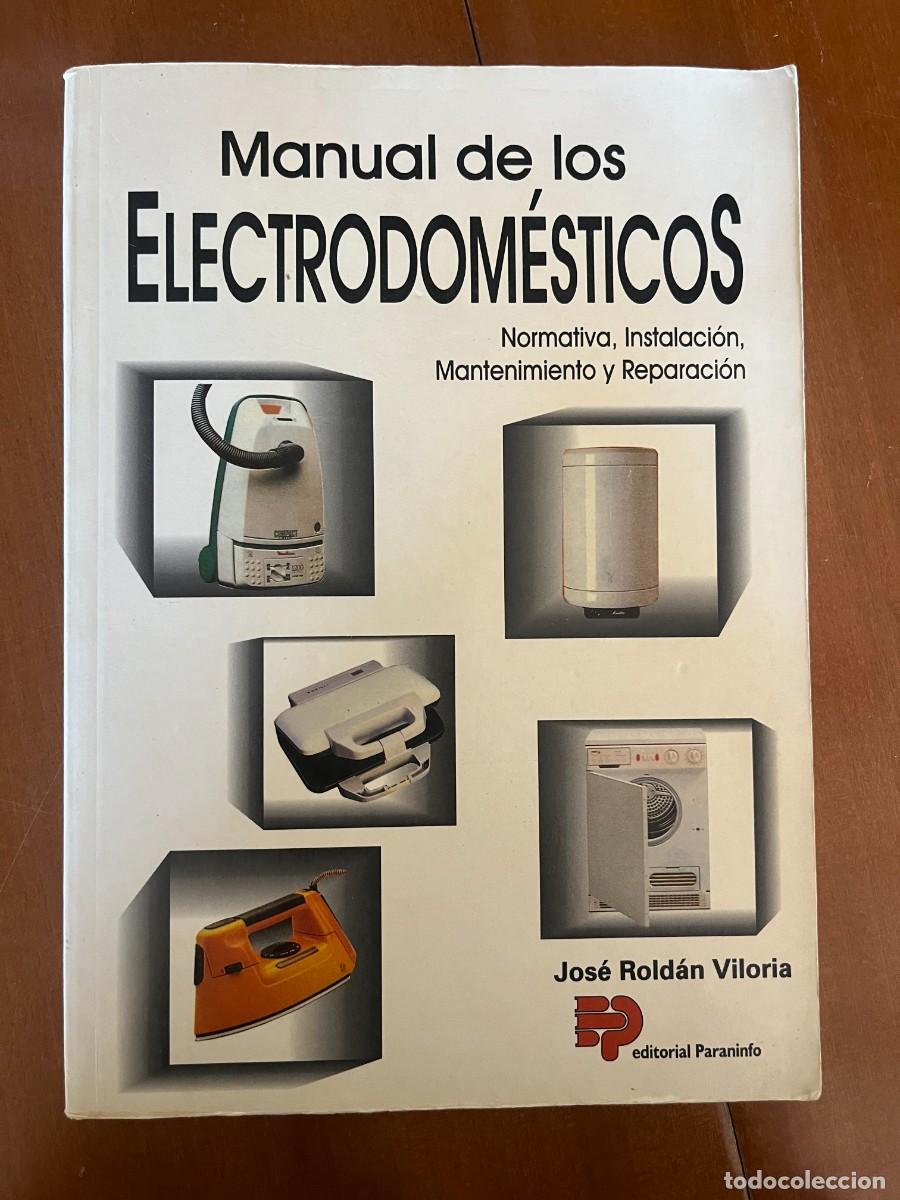 Libros de segunda mano: Manual de los electrodom&eacute;sticos