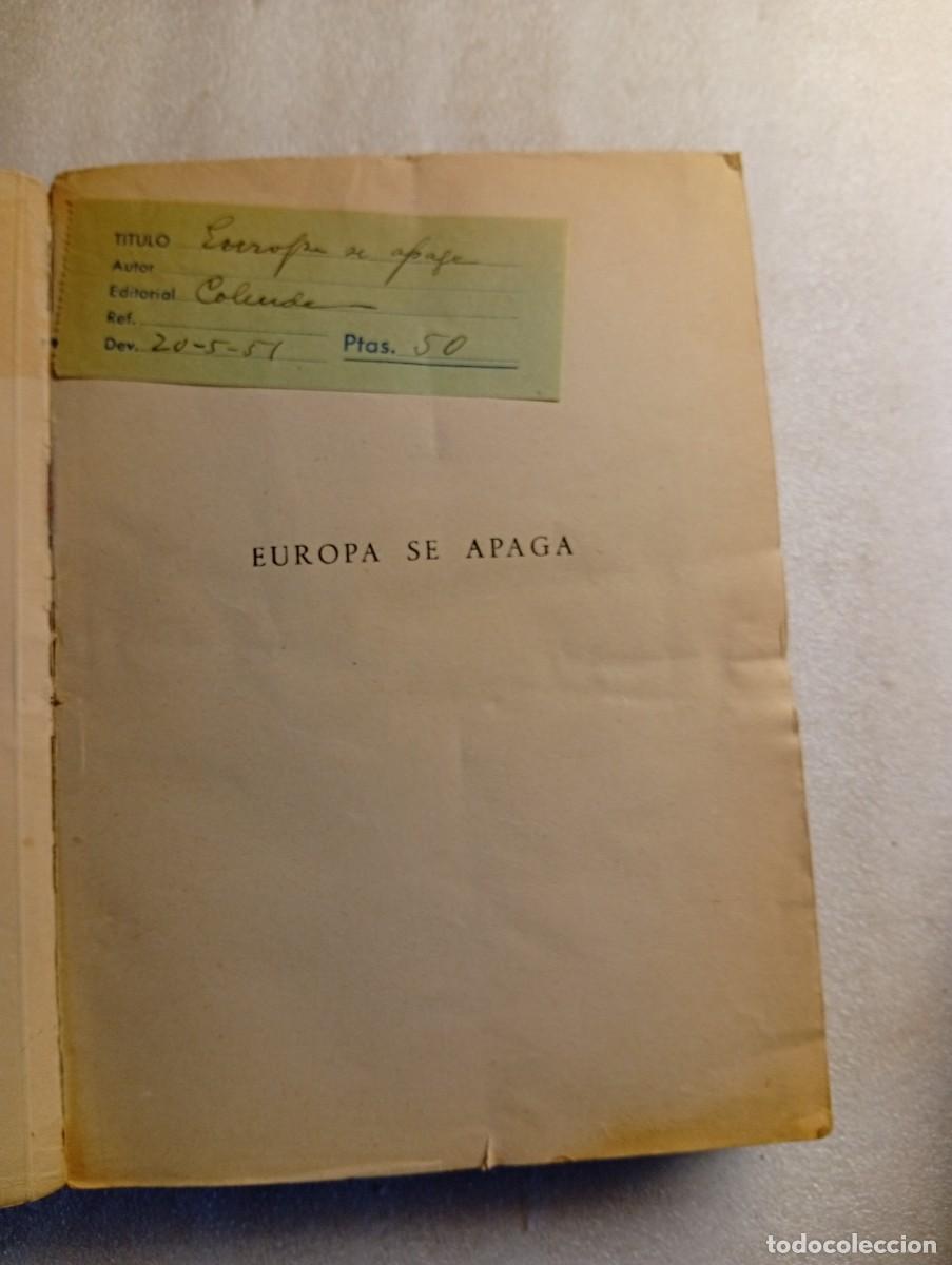 Libros de segunda mano: EUROPA SE APAGA - CABA, Pedro 1951 - Foto 3