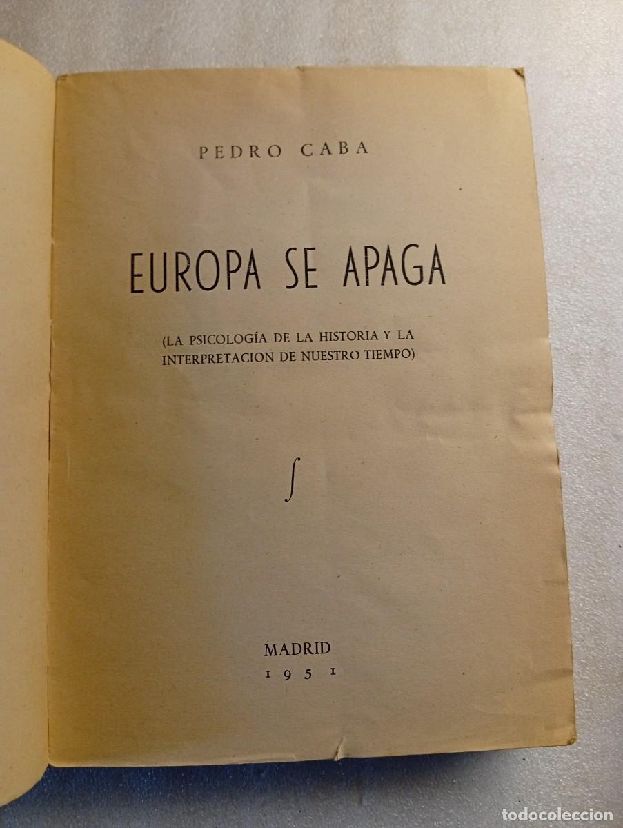Libros de segunda mano: EUROPA SE APAGA - CABA, Pedro 1951 - Foto 4