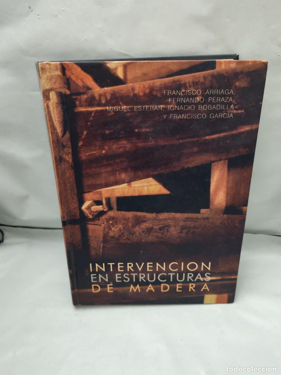 Livros em segunda m&atilde;o: Intervenci&oacute;n en estructuras de madera (Primera edici&oacute;n, tapa dura)
