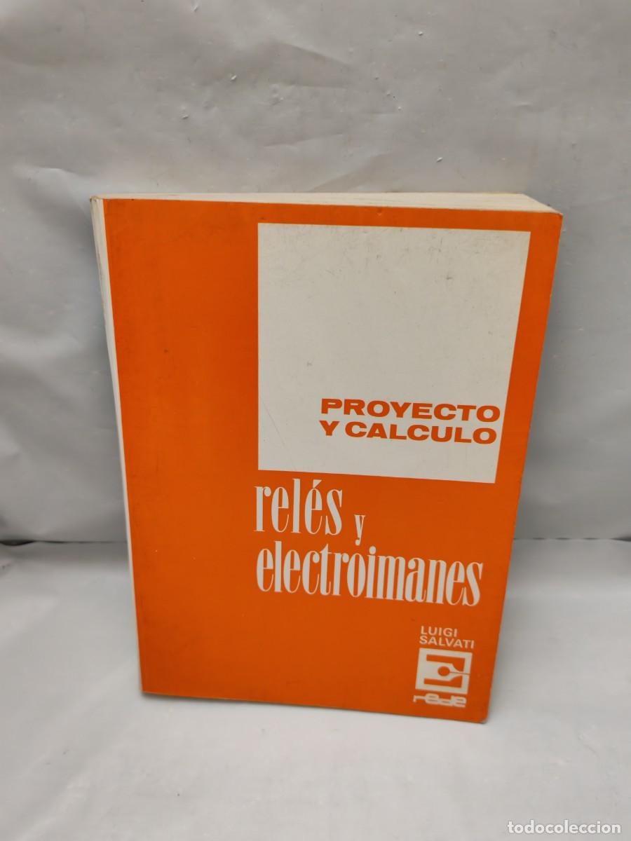 Livros em segunda m&atilde;o: Rel&eacute;s y Electroimanes: Proyecto y C&aacute;lculo