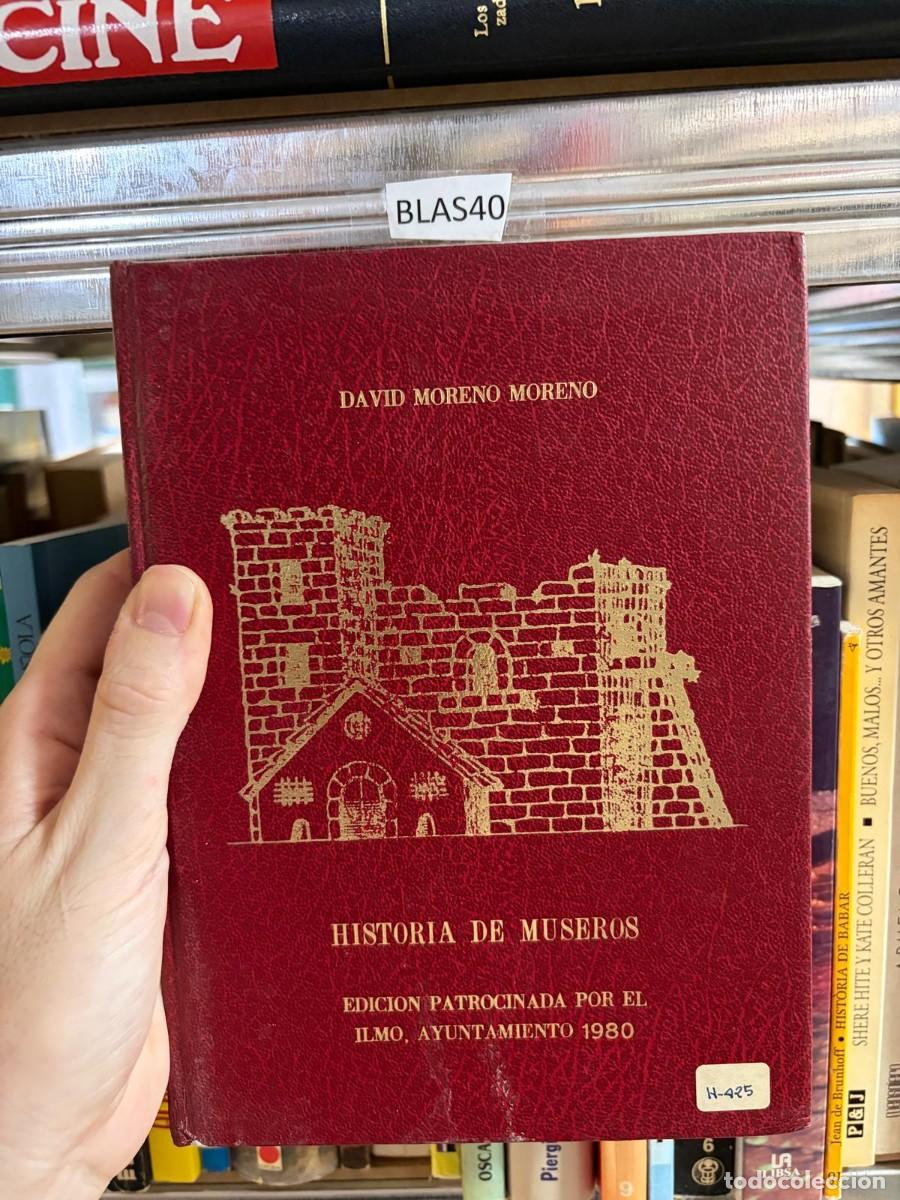 Libros de segunda mano: BLAS40 David Moreno Moreno, Historia de Museros. Edici&oacute;n patrocinada por el Ilmo. Ayuntamiento de Mu