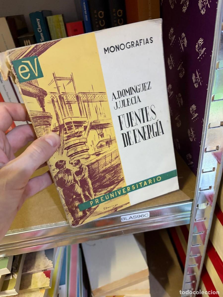 Libros de segunda mano: BLAS96C Fuentes de energ&iacute;a &ndash; A. Dom&iacute;nguez, J. Ulecia &ndash; EV Preuniversitario.