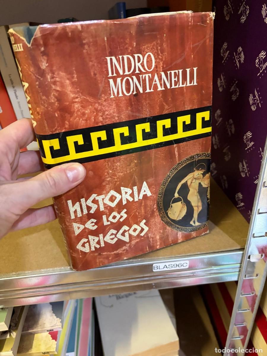 Libros de segunda mano: BLAS96C Indro Montanelli, Historia de los griegos &mdash; Plaza & Jan&eacute;s.