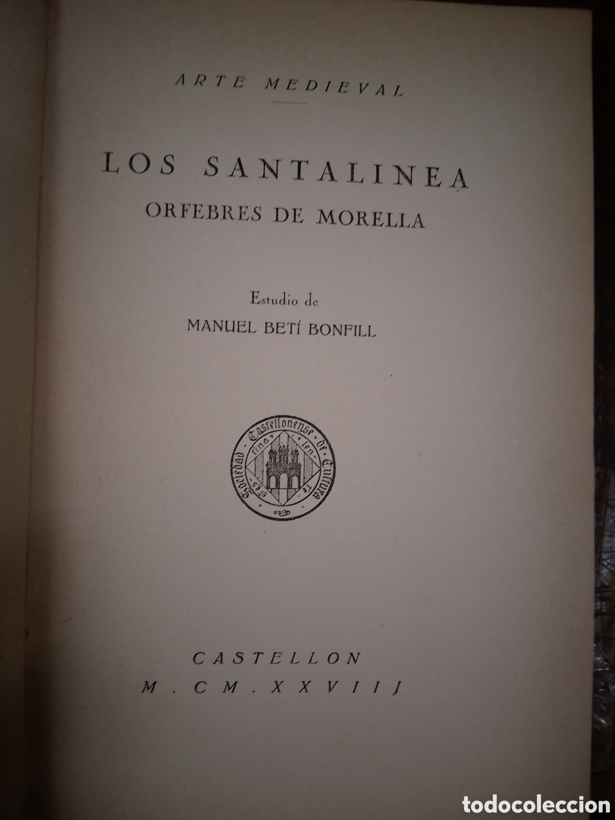 Libros de segunda mano: LOS SANTALINEA. ORFEBRES DE MORELLA. BETI BONFILL, MANUEL. SOCIEDAD CASTELLON CULTURA. 2008.