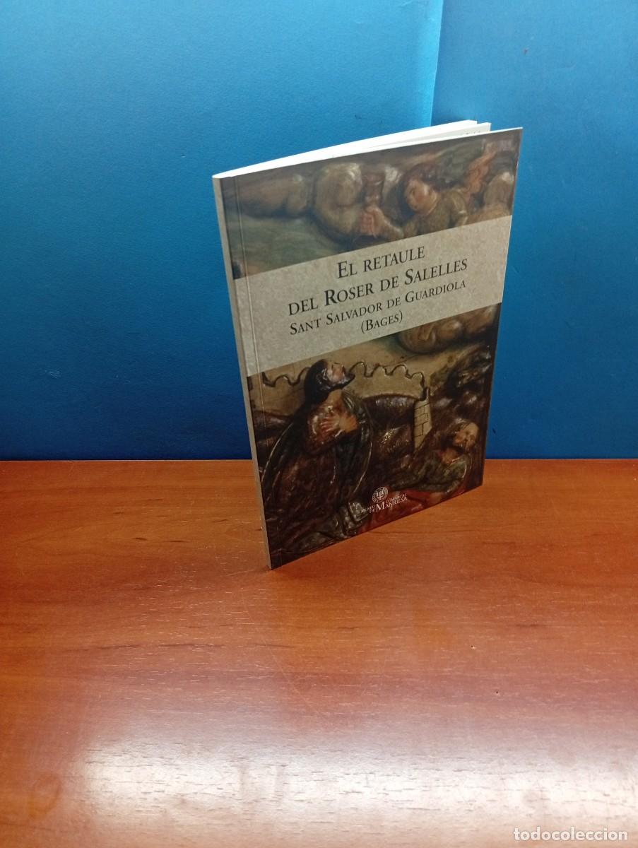 Libros de segunda mano: El retaule del Roser de Salelles. Sant Salvador de Guardiola (Bages)