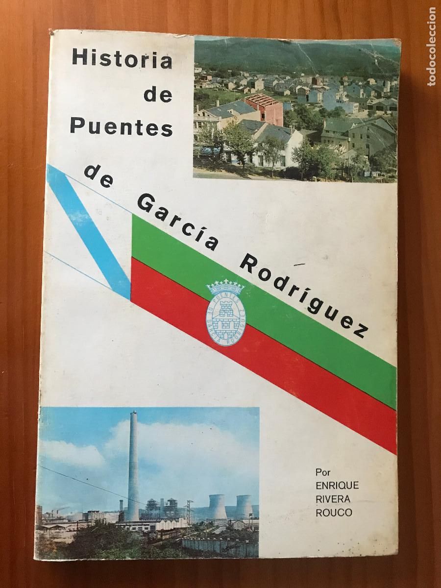Libros de segunda mano: Historia de Puentes de Garc&iacute;a Rodr&iacute;guez / Enrique Rivera Rouco