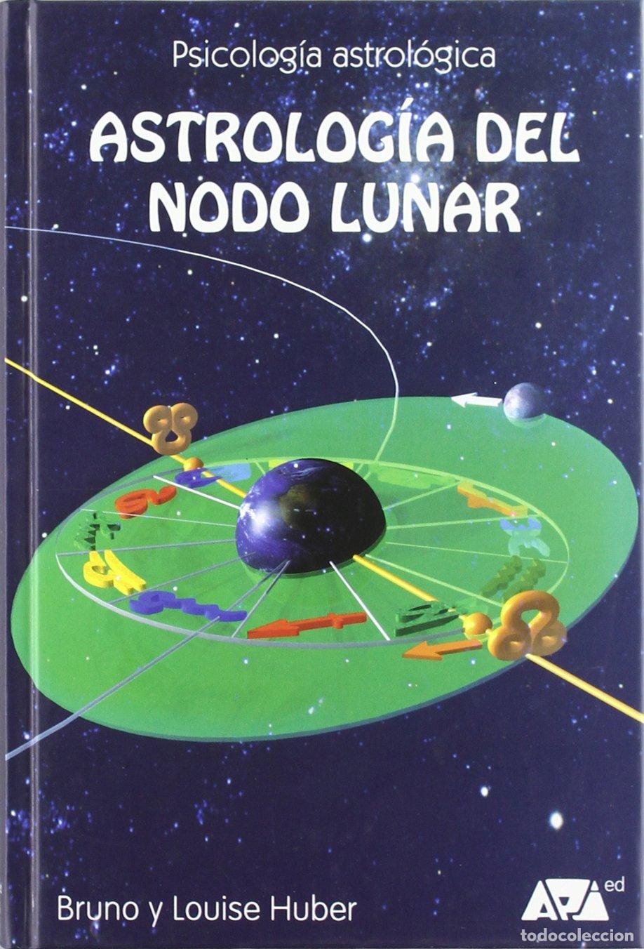 Libros de segunda mano: Astrolog&iacute;a Del Nodo Lunar