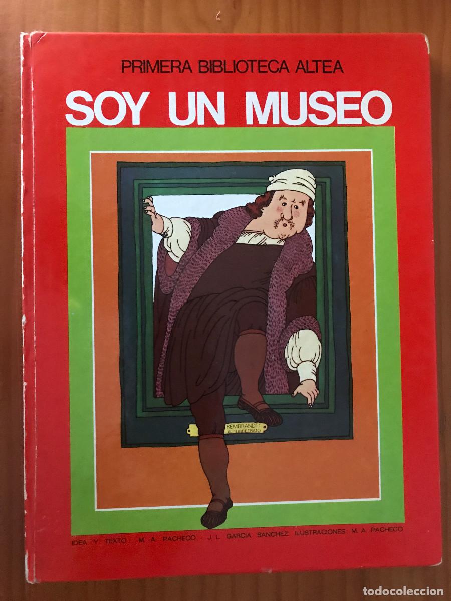 Libros de segunda mano: Soy un museo. Primera biblioteca Altea