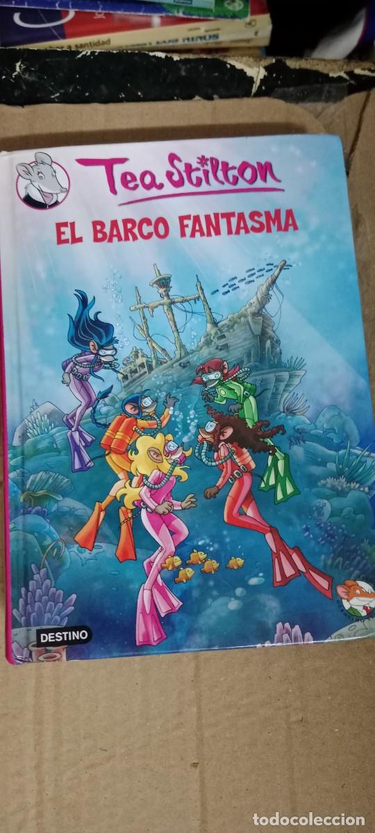 Libros de segunda mano: TEA STILTON EL BARCO FANTASMA LIBRO TOP-17