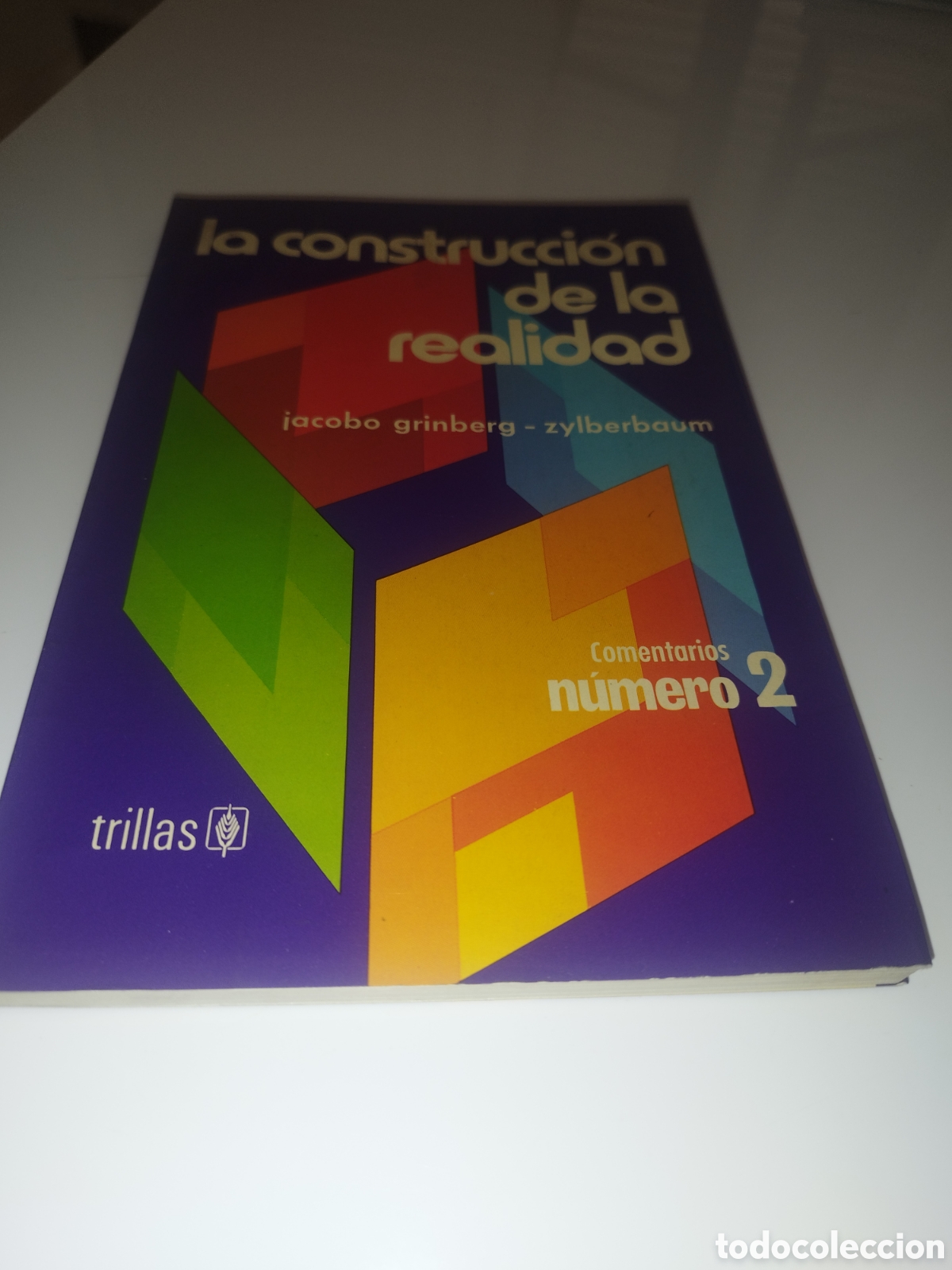 Libros de segunda mano: JACOBO GRINBERG ZYLBERBAUM: LA CONSTRUCCION DE LA REALIDAD. ED. TRILLAS, 1975 PRIMERA EDICION