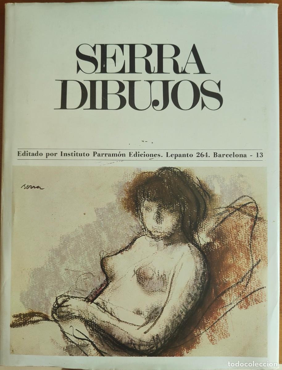 Libros de segunda mano: SERRA DIBUJOS. SELECCI&Oacute;N DE 75 DIBUJOS IN&Eacute;DITOS / 1&ordf; EDICI&Oacute;N 1973
