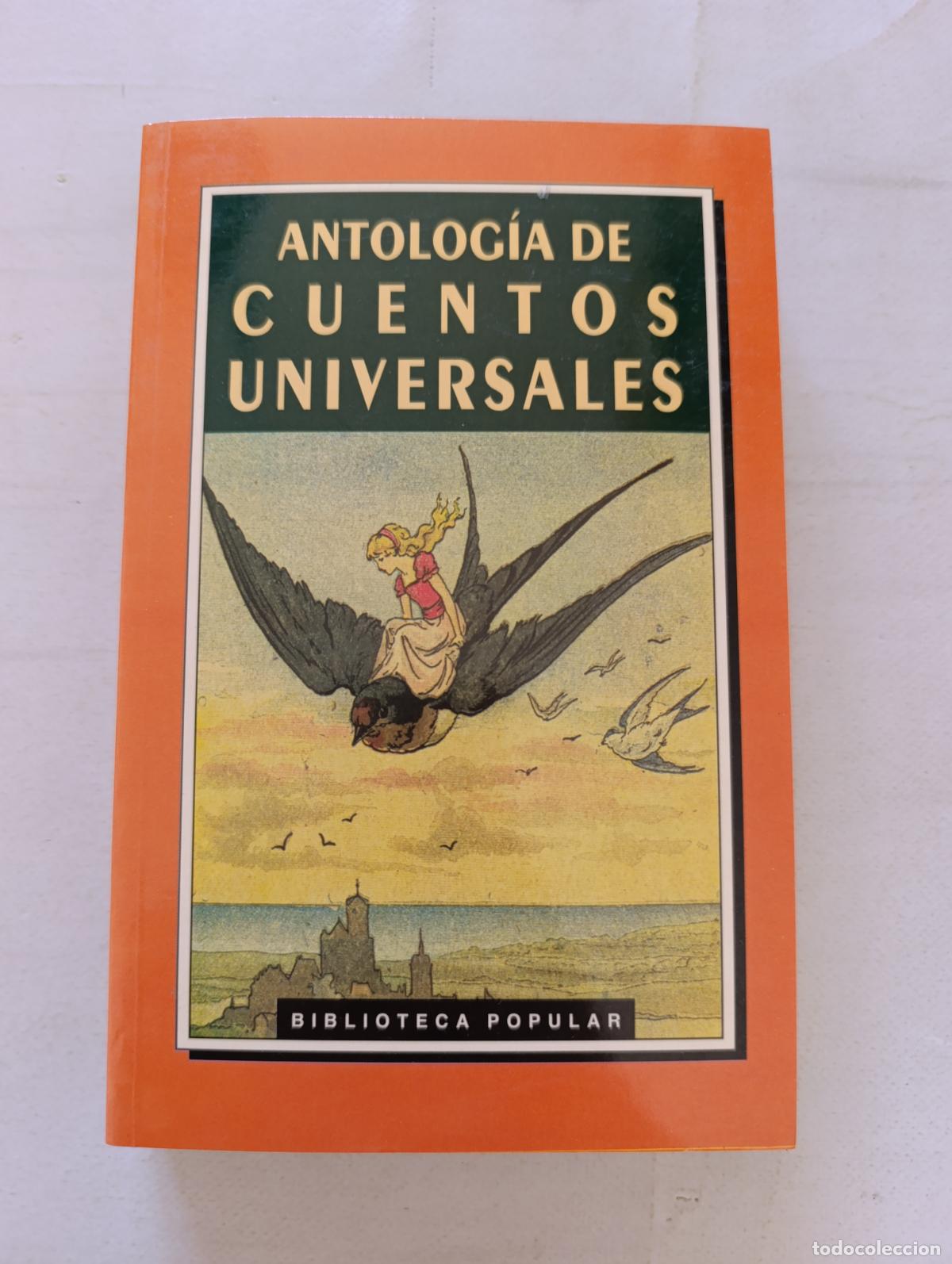 Libros de segunda mano: ANTOLOGIA DE CUENTOS UNIVERSALES - BIBLIOTECA POPULAR (318)