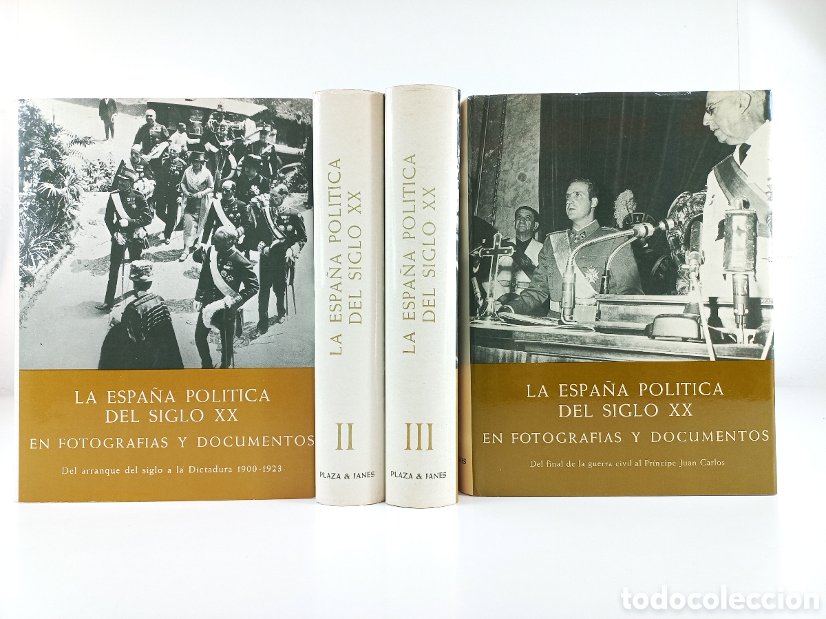 Libros de segunda mano: La Espa&ntilde;a Pol&iacute;tica del Siglo XX en Fotograf&iacute;as y Documentos. D&iacute;az Plaja. 4 vols. Ilustrado.
