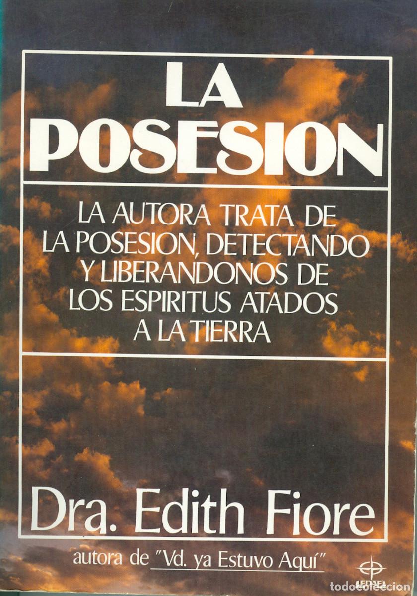 Libros de segunda mano: LA POSESION. Edith Fiore.