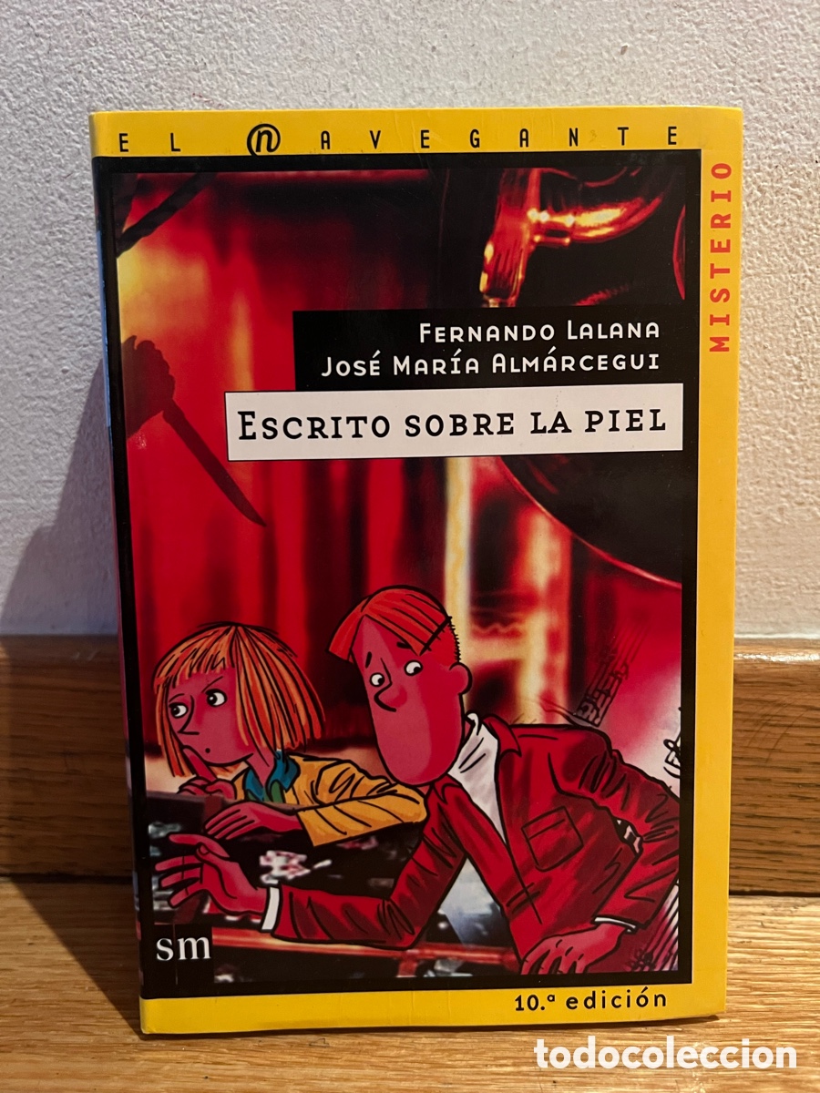 Libros de segunda mano: FERNANDO LALANA JOS&Eacute; MAR&Iacute;A ALM&Aacute;RCEGUI ESCRITO SOBRE LA PIEL