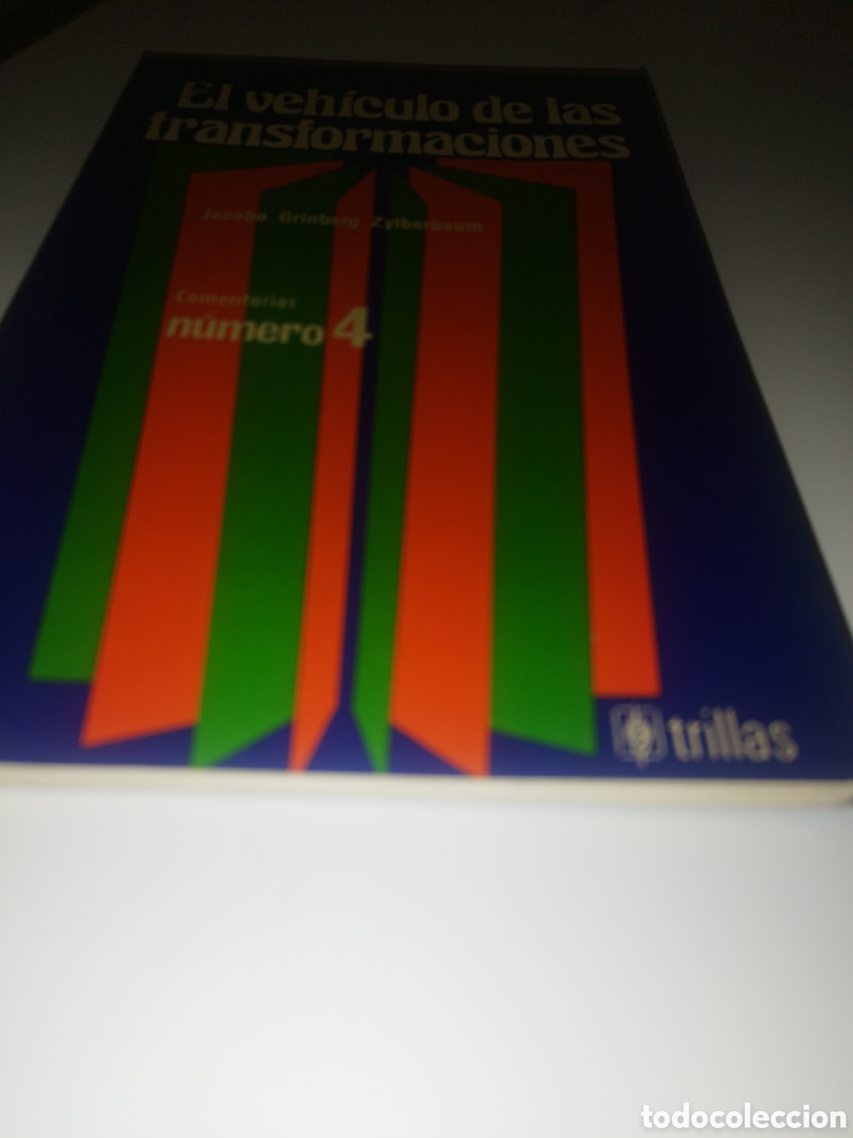 Libros de segunda mano: JACOBO GRINBERG ZYLBERBAUM: EL VEHICULO DE LAS TRANSFORMACIONES. ED. TRILLAS, 1976 PRIMERA EDICION