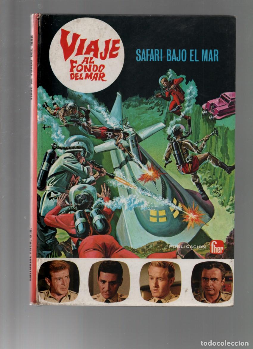 Libros de segunda mano: VIAJE AL FONDO DEL MAR. SAFARI BAJO EL MAR. EDITORIAL FHER, 1967