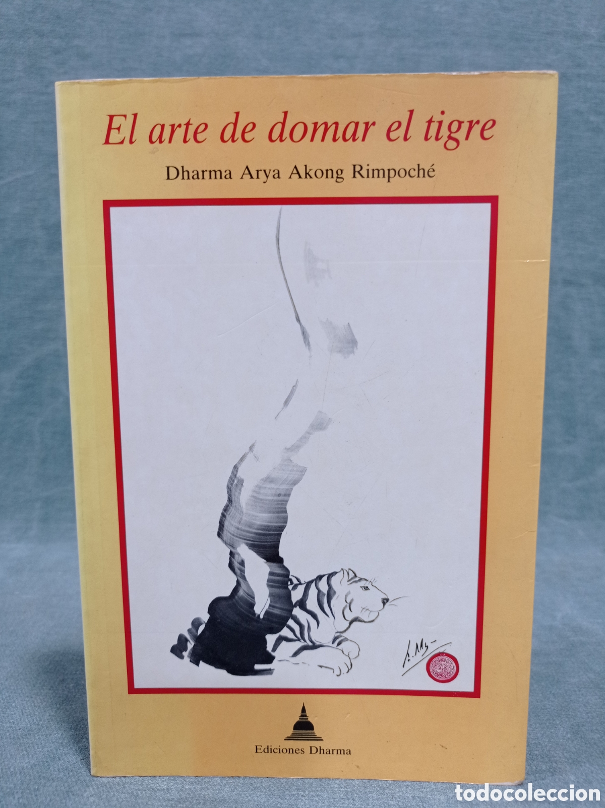 Libros de segunda mano: EL ARTE DE DOMAR EL TIGRE - DHARMA ARYA AKONG RIMPOCH&Eacute; - ED. DHARMA