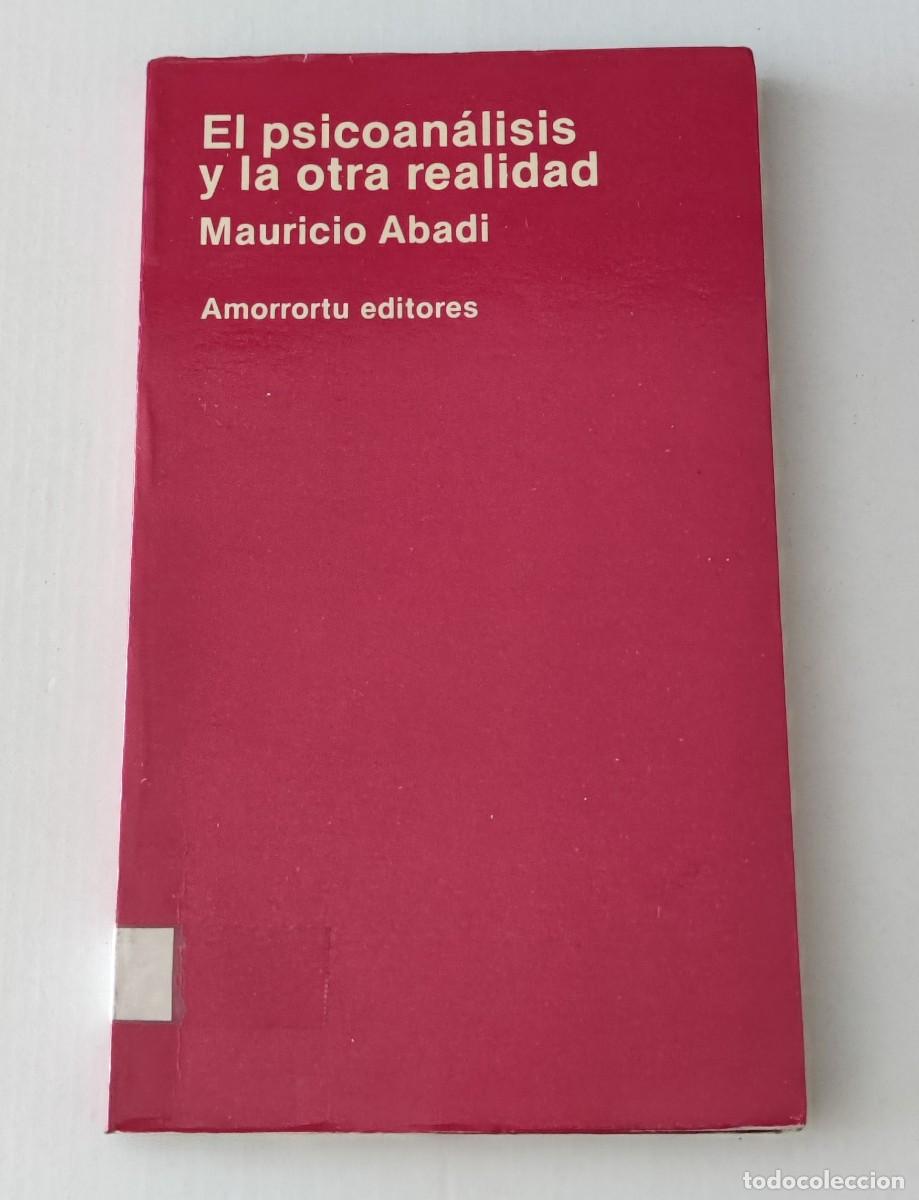 Libros de segunda mano: EL PSICOAN&Aacute;LISIS Y LA OTRA REALIDAD