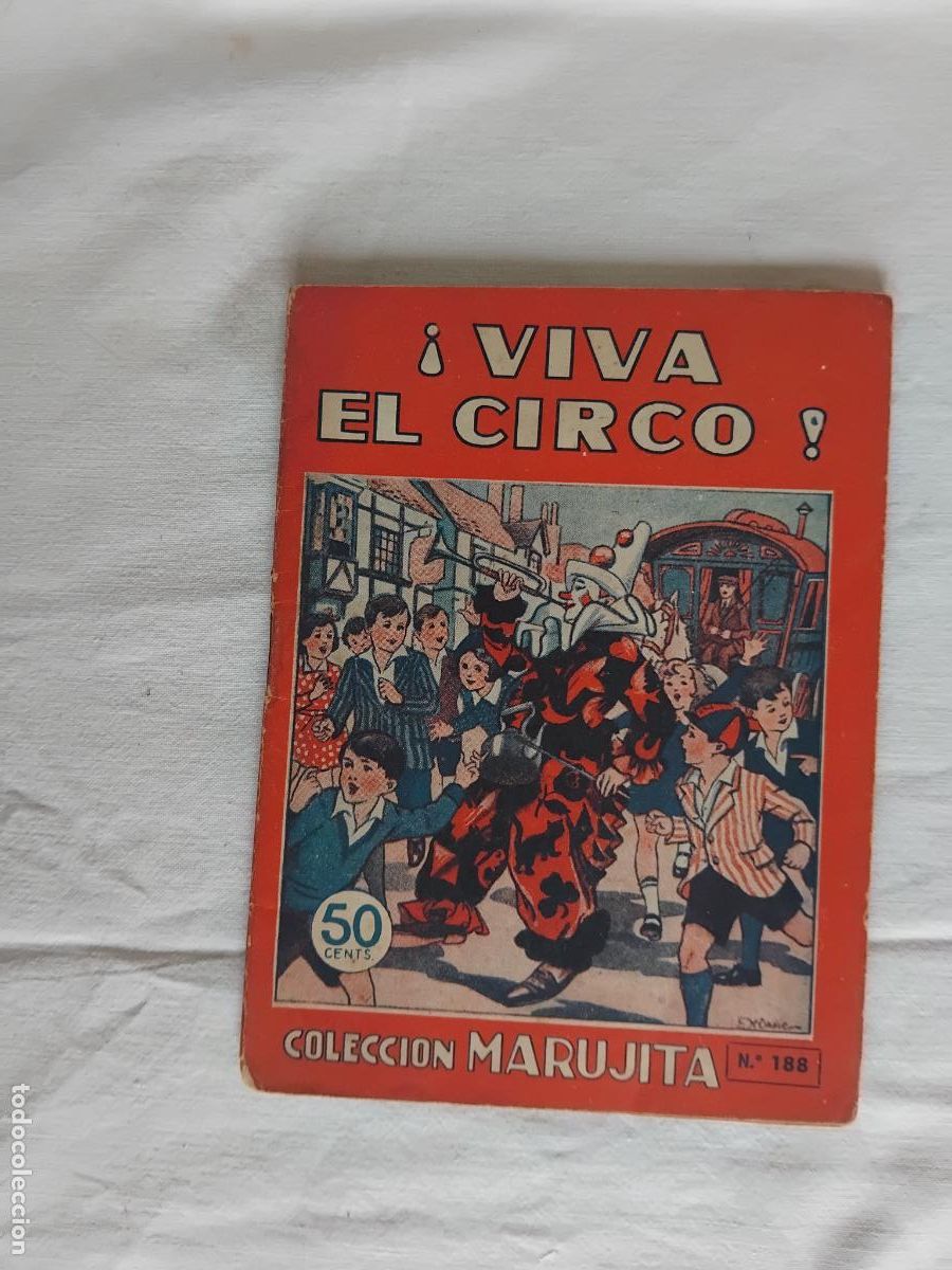 Libros de segunda mano: VIVA EL CIRCO. COLECCION MARUJITA N&ordm; 188. EDITORIAL MOLINO. 1942.