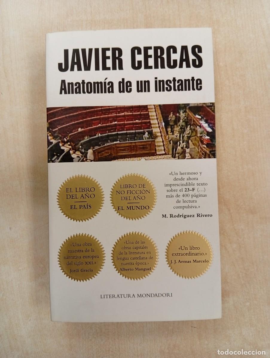 Libros de segunda mano: ANATOMIA DE UN INSTANTE. JAVIER CERCAS