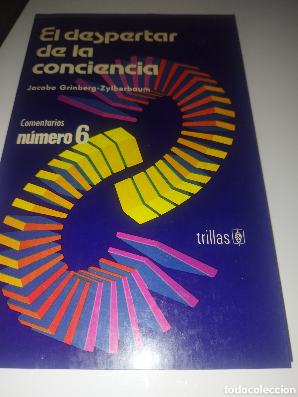 Libros de segunda mano: JACOBO GRINBERG ZYLBERBAUM: EL DESPERTAR DE LA CONCIENCIA. ED. TRILLAS, 1978 PRIMERA EDICION.