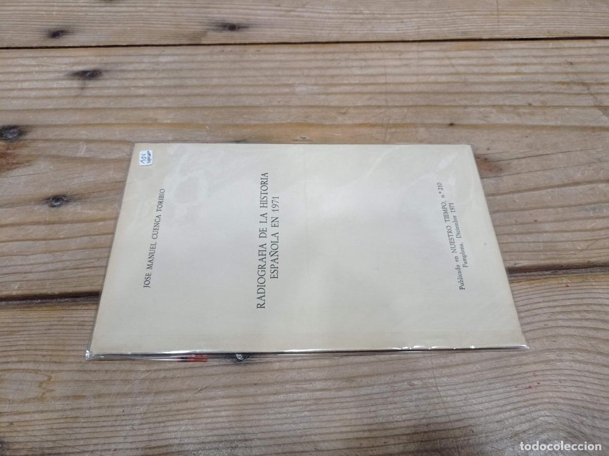 Libros de segunda mano: 1971 - JOSE MANUEL CUENCA TORIBIO. Radiograf&iacute;a de la historia espa&ntilde;ola en 1971 - DEDICADO POR AUTOR