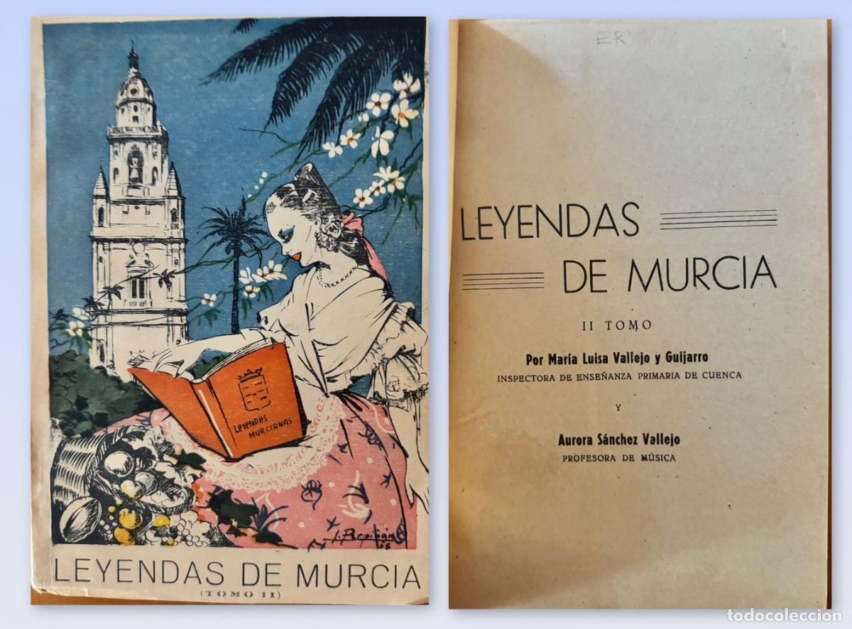 Second hand books: MURCIA- LEYENDAS- MARIA LUISA VALLEJO- AURORA S&Aacute;NCHEZ- 1960