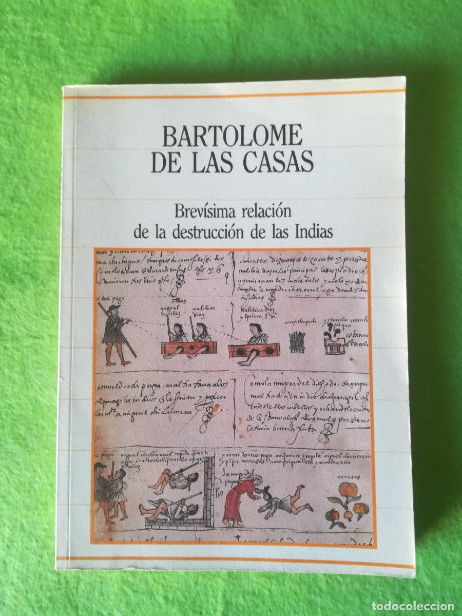 Libros de segunda mano: Brevisima relacion de la destruccion de las Indias Bartolome de las Casas sarpe 1985