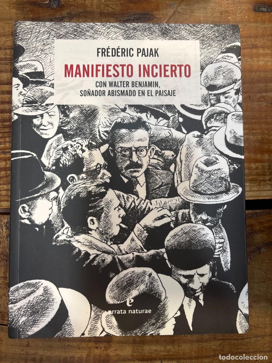 Libros de segunda mano: Manifiesto incierto: Volumen I TRSAAA Pajak, Fr&eacute;d&eacute;ric