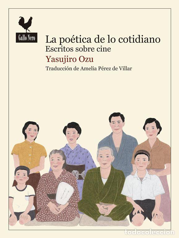 Libros de segunda mano: La po&eacute;tica de lo cotidiano. - Ozu, Yasujiro.
