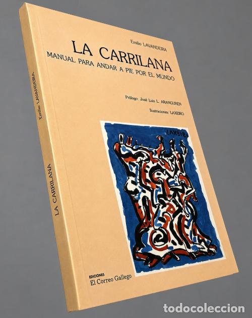 Libros de segunda mano: LA CARRILANA. MANUAL ANDAR A PIE POR EL MUNDO. LAVANDEIRA. ILUSTRACIONES LAXEIRO. GALICIA