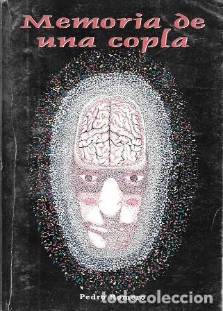 Libros de segunda mano: MEMORIA DE UNA COPLA - ROMERO, PEDRO - A-C-2209