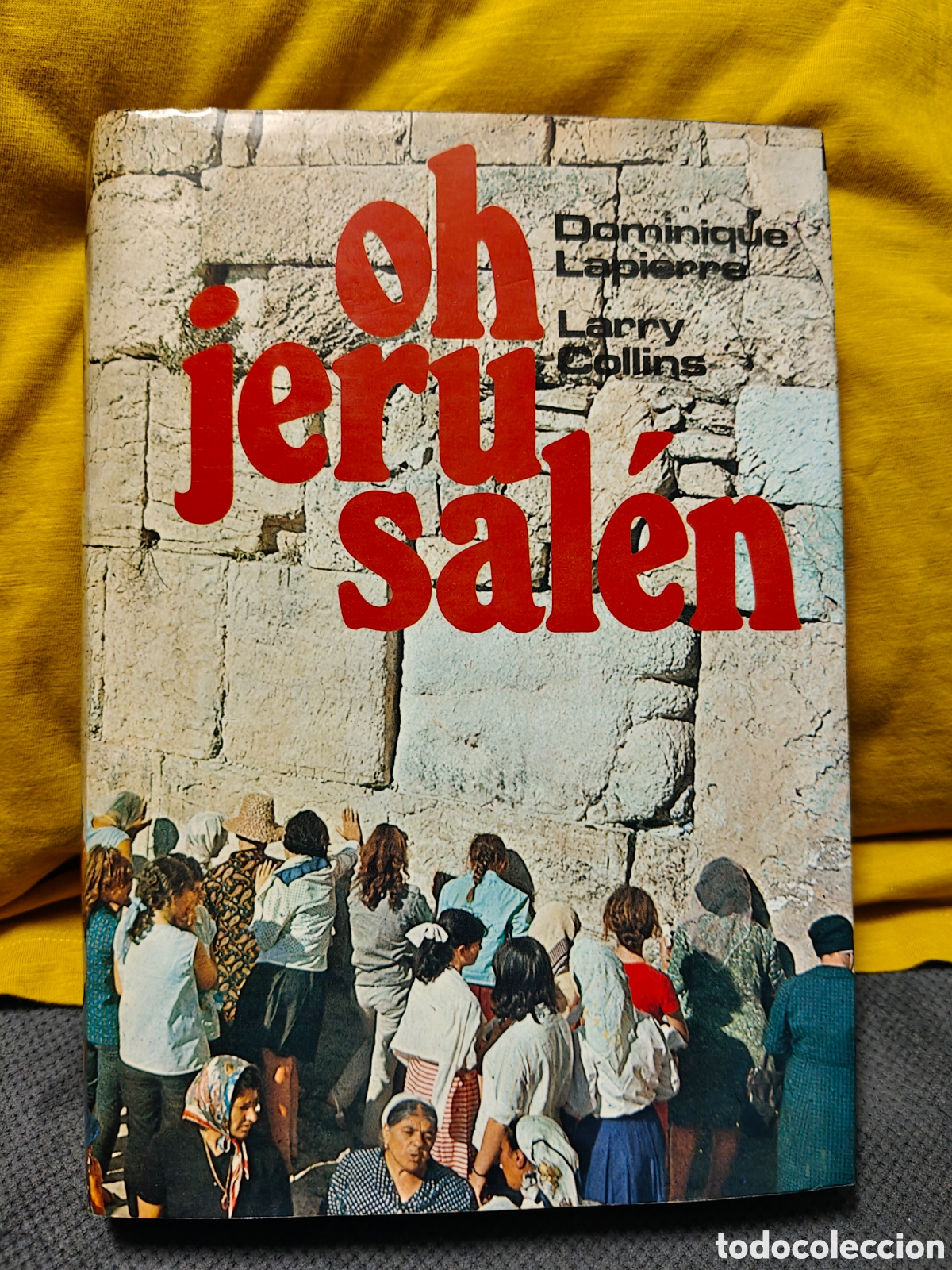 Libros de segunda mano: Oh, Jerusal&eacute;n, Dominique Lapierre