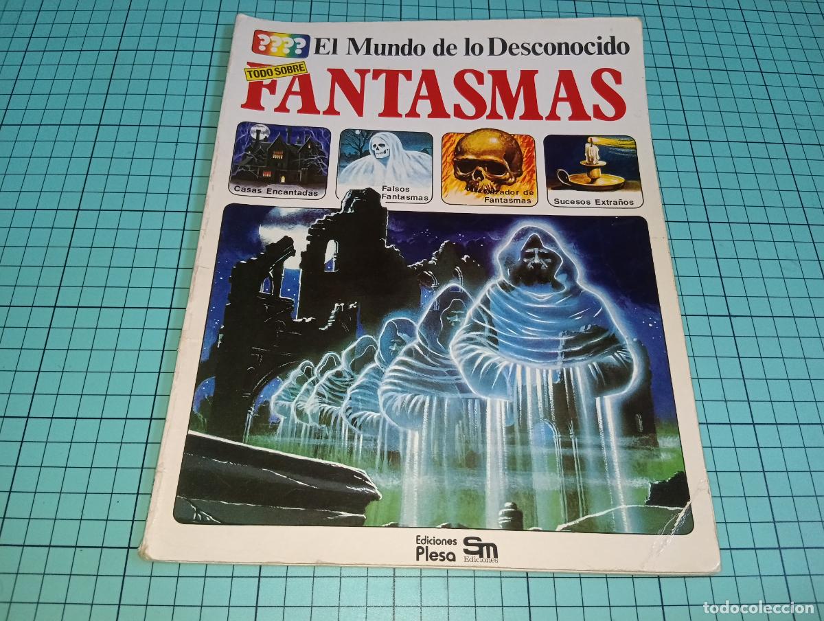 Libros de segunda mano: El mundo de lo desconocido Todo sobre los fantasmas
