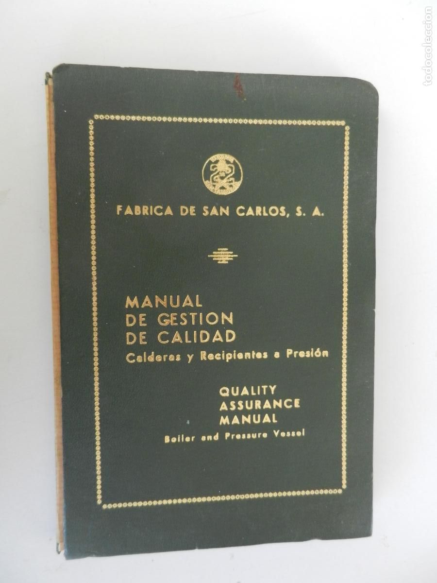 Libros de segunda mano: MANUAL DE GESTI&Oacute;N DE CALIDAD CALDERAS Y RECIPIENTES A PRESI&Oacute;N - FABRICA DE SAN CARLOS 1975.