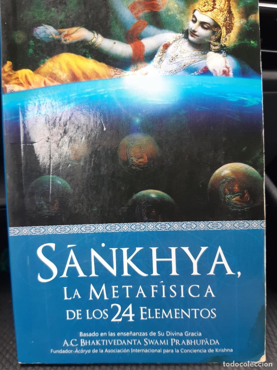 Libros de segunda mano: SANKHYA. LA METAF&Iacute;SICA DE LOS 24 ELEMENTOS - THE BHAKTIVEDANTA BOOK TRUST autoayuda espiritualidad