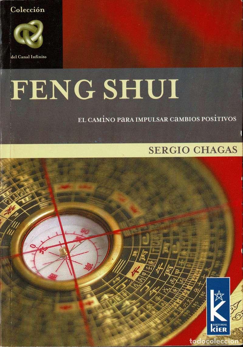 Libros de segunda mano: Feng Shui. El camino para impulsar cambios positivos - Sergio Chagas