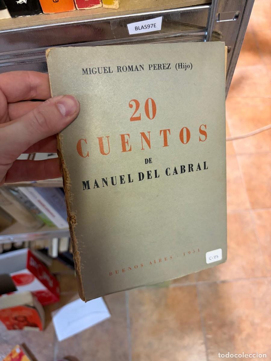 Libros de segunda mano: BLAS97E 20 cuentos de Manuel del Cabral &mdash; Miguel Rom&aacute;n P&eacute;rez (Hijo) &mdash; El Ateneo.