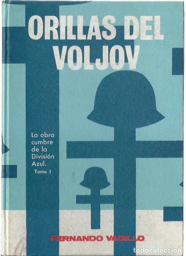 Libros de segunda mano: Fernando VADILLO : Orillas del Voljov. (Ediciones Marte, 1971)