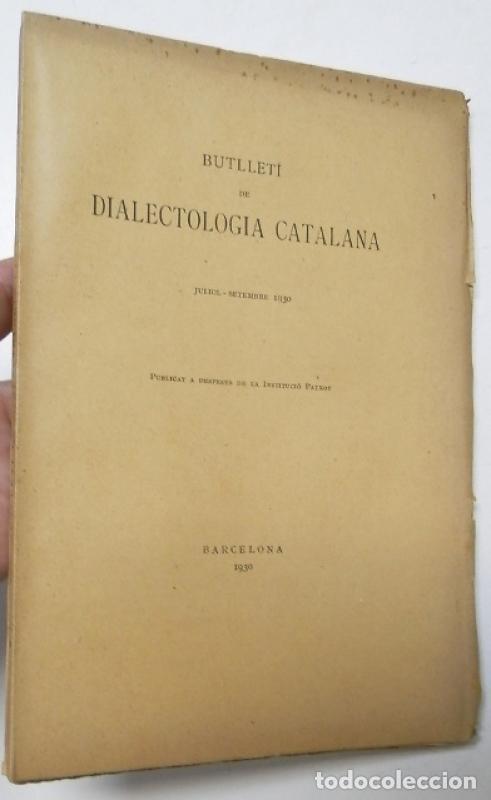 Libros de segunda mano: Butllet&iacute; de dialectologia catalana. Volum XVIII, any 1930 -