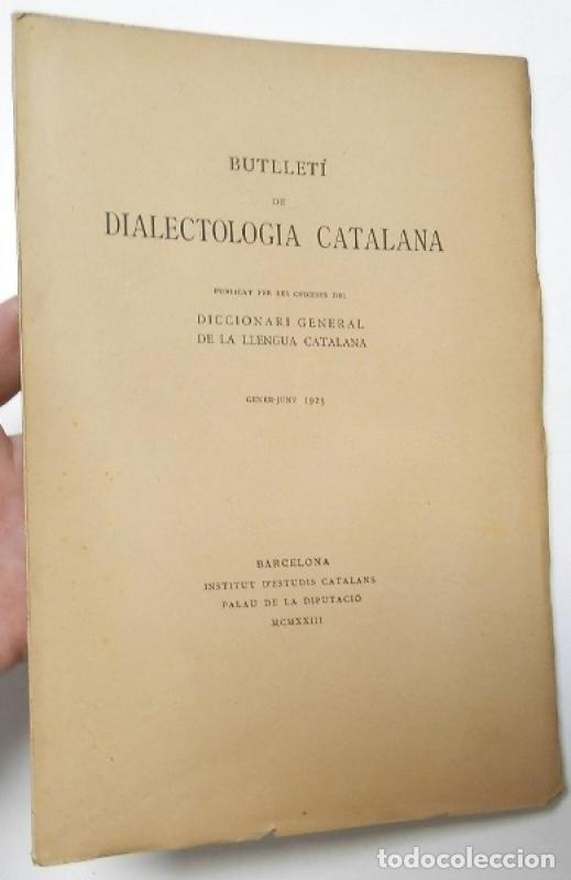 Libros de segunda mano: Butllet&iacute; de dialectologia catalana. Gener-Juny 1923 -