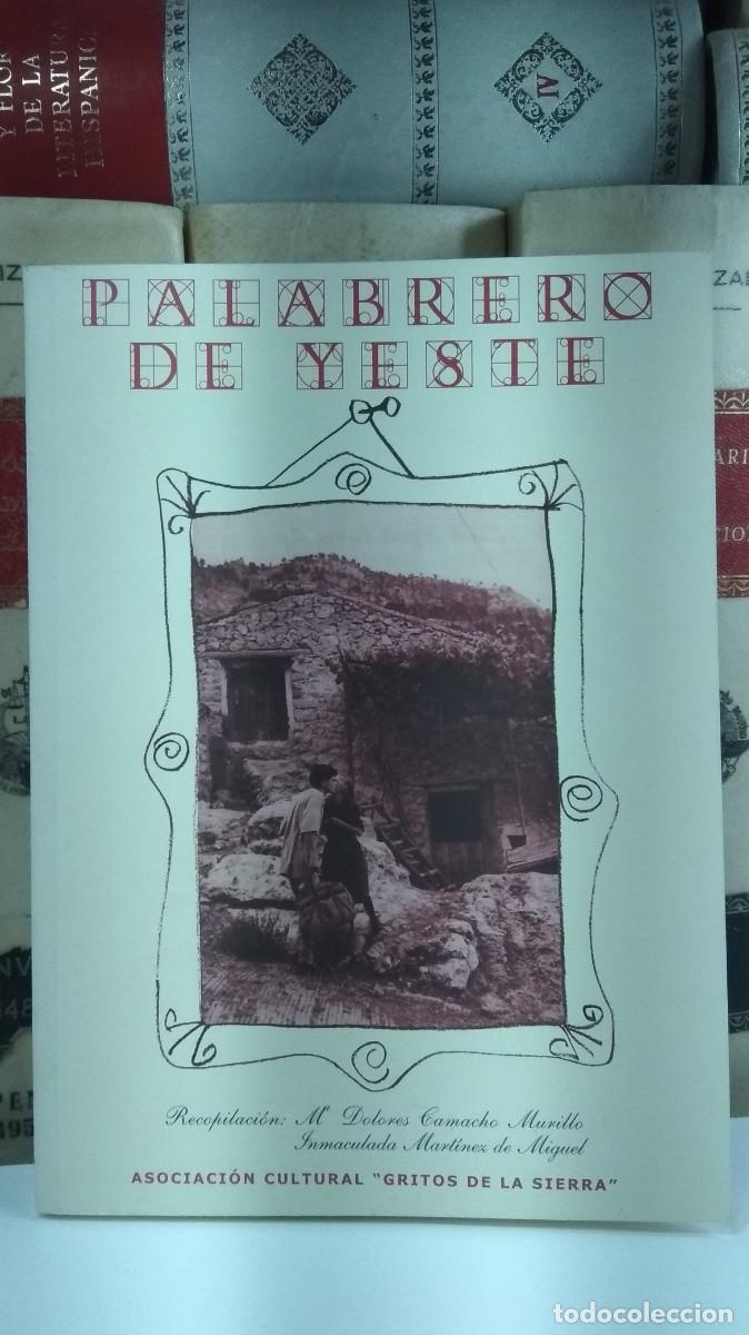 Livres d'occasion: PALABRERO DE YESTE (ALBACETE). Por M&ordf; Dolores Camacho Murillo / Inmaculada Mart&iacute;nez de Miguel.