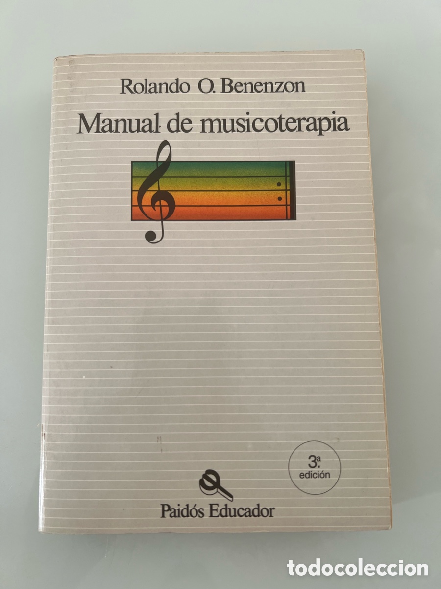 Libros de segunda mano: Manual de Musicoterapia. Rolando O. Benenzon. Paidos Educador. Primera Edicion 1981