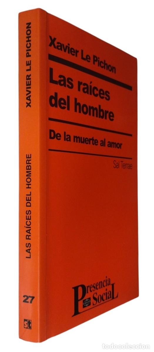 Libros de segunda mano: LAS RA&Iacute;CES DEL HOMBRE - DE LA MUERTE AL AMOR / XAVIER LE PICHON. 1.&ordf; EDICION SAL TERRAE 2000.