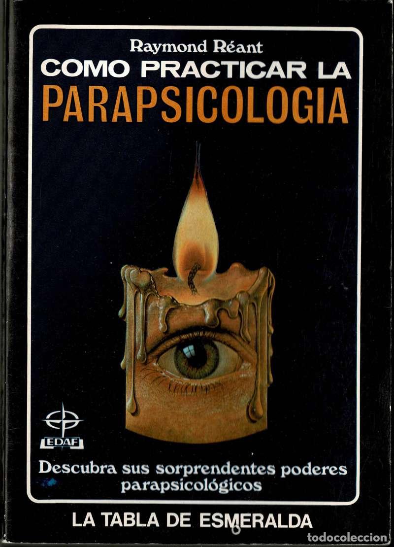 Libros de segunda mano: C&oacute;mo practicar la parapsicolog&iacute;a - Raymond Reant